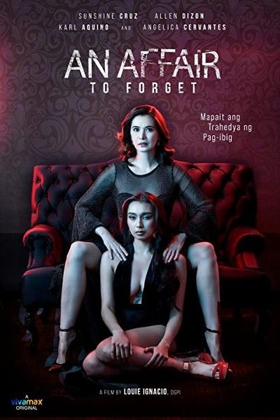 [18+] An Affair to Forget (2022) UNRATED HDRip download full movie